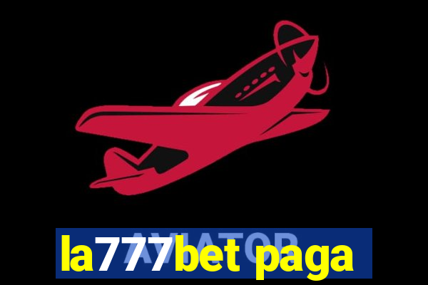 la777bet paga